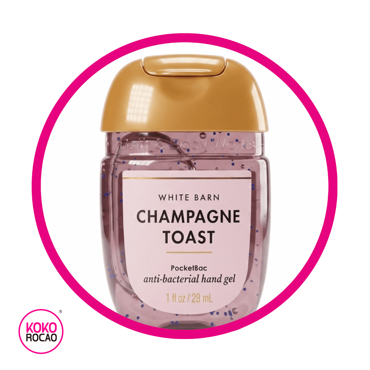 BATH&BODY WORKS CHAMPAGNE TOAST  ANTIBACTERIAL GEL BEAUTY BOTE 29ML